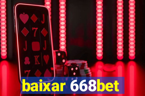 baixar 668bet